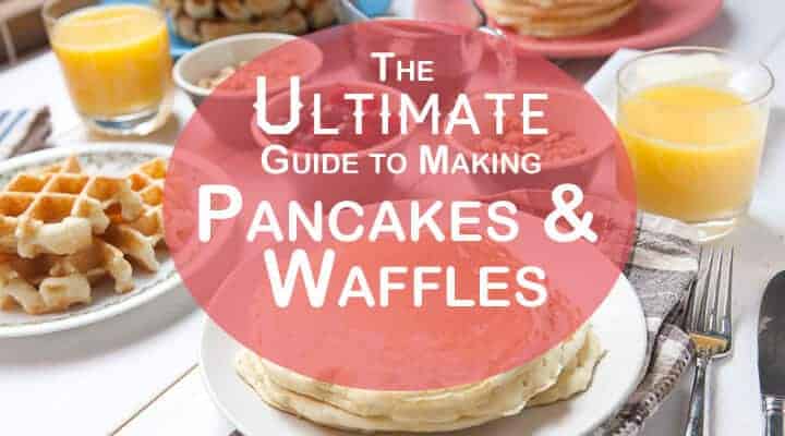Everything and every recipe you ever wanted for homemade pancakes and waffles. Start your breakfast off right with these delicious tips, recipes, and resources!