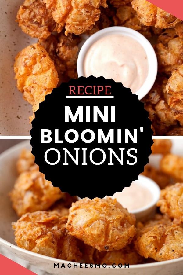 Bite Sized Blooming Onions