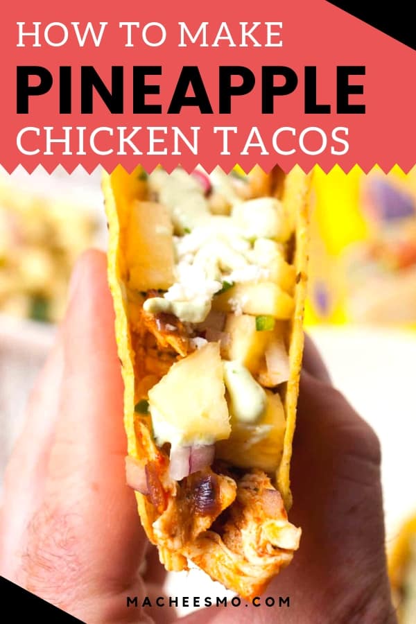 Spicy Pineapple Chicken Tacos