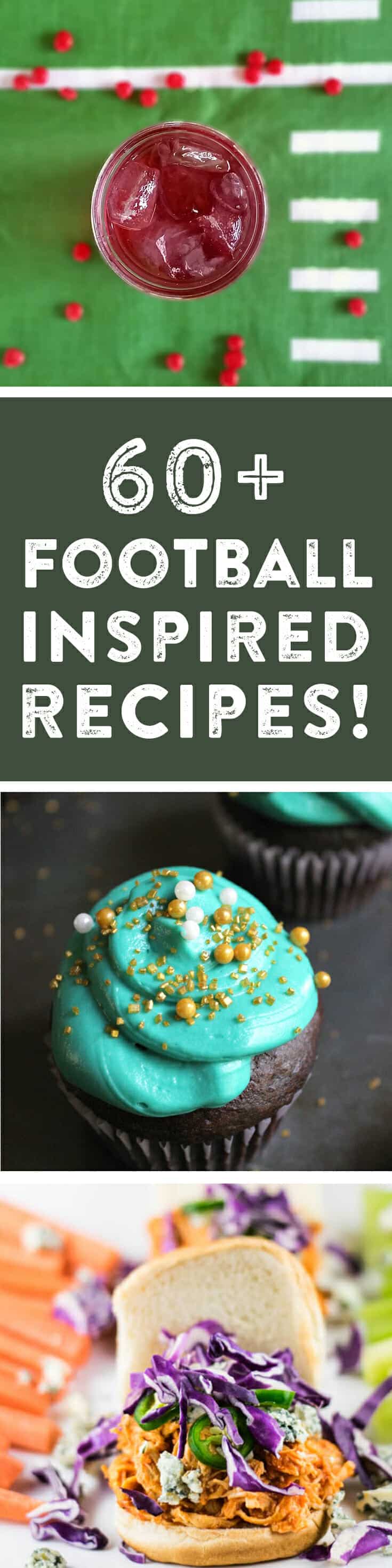 60+ recipes inspired by football teams! Show off your team spirit with everything from appetizer recipes, entree recipes, cocktail recipes, dessert recipes, side dish recipes and more as you cheer on your team! #foodiefootballfans
