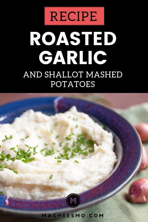Roasted Garlic Shallot Mashed Potatoes