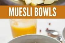 Homemade Muesli Bowls with Fruit
