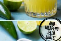 Jalapeno Margaritas and Jelly Shots